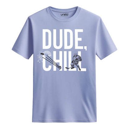 Dude Chill Plus Size T-shirt