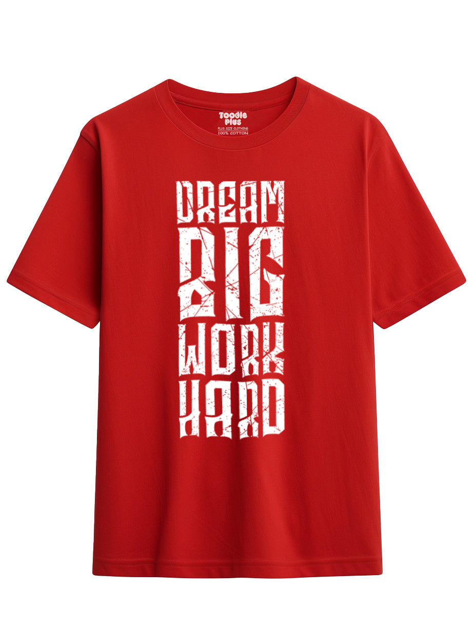 Dream Big Gym T-Shirt